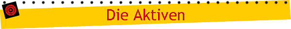 Die Aktiven